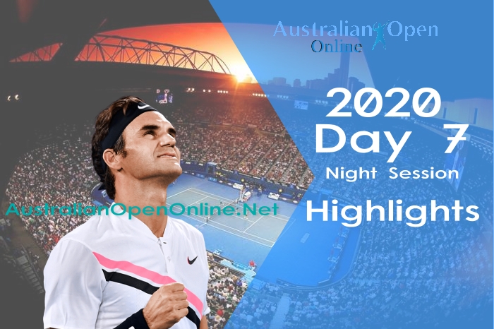 Australian Open Day 7 2020 Highlights Night Session