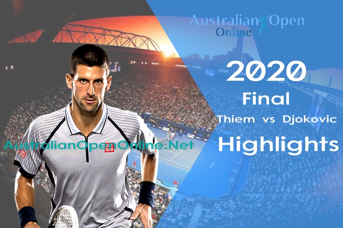 Thiem VS Djokovic Final Highlights 2020